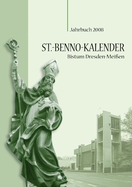 Buch „St.-Benno-Kalender 2008“, Jahrbuch des Bistums Dresden-Meißen, herausgegeben von Edmund Königsmann, Ernst Günther und Christoph Hille, Hille Verlag, Dresden