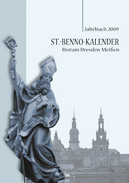 Buch „St.-Benno-Kalender 2009“, Jahrbuch des Bistums Dresden-Meißen, herausgegeben von Edmund Königsmann, Ernst Günther und Christoph Hille, Hille Verlag, Dresden