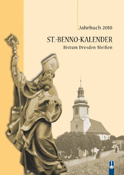 Buch „St.-Benno-Kalender 2010“, Jahrbuch des Bistums Dresden-Meißen, herausgegeben von Edmund Königsmann, Ernst Günther und Christoph Hille, Hille Verlag, Dresden