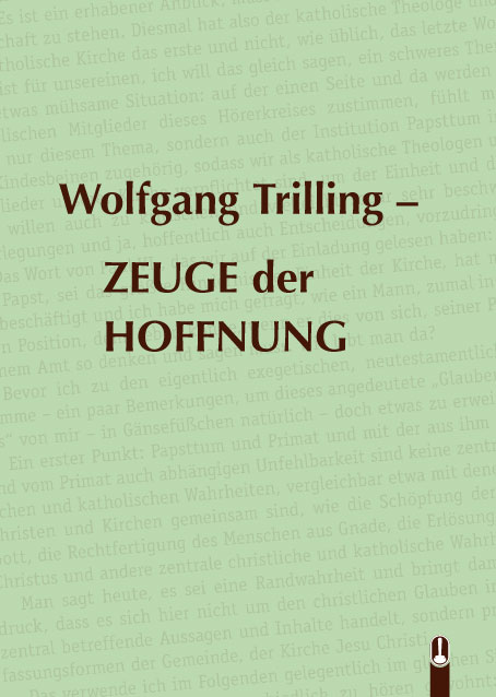 Titelseite des Buches „Wolfgang Trilling – Zeuge der Hoffnung“, herausgegeben vom Oratorium Leipzig im Auftrag des Freundeskreises Wolfgang Trilling, Hille Verlag, Dresden